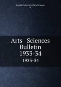 Arts & Sciences Bulletin. 1933-34