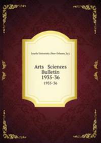 Arts & Sciences Bulletin. 1935-36