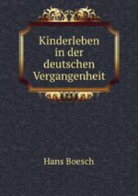 Kinderleben in der deutschen Vergangenheit
