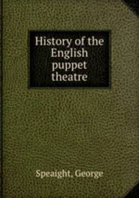 History of the English puppet theatre