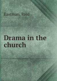 Drama in the church