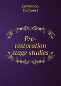 Pre-restoration stage studies