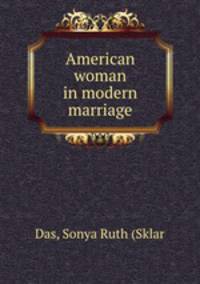 American woman in modern marriage