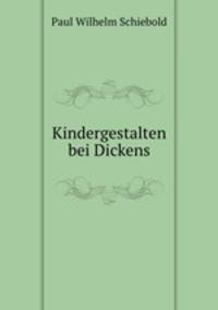 Kindergestalten bei Dickens.