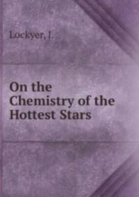 On the Chemistry of the Hottest Stars