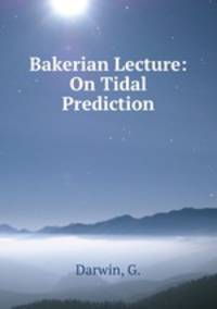 Bakerian Lecture: On Tidal Prediction
