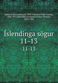 slendinga sgur. 11-13