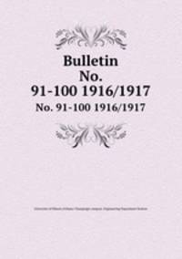 Bulletin. No. 91-100 1916/1917