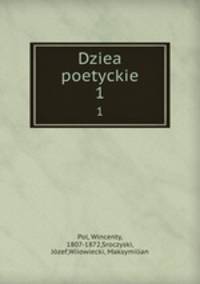 Dziea poetyckie. 1