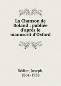 La Chanson de Roland : publiee d