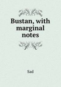 Bustan, with marginal notes