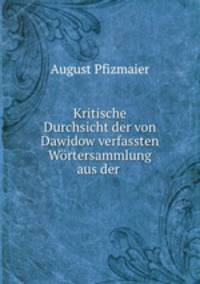 Kritische Durchsicht der von Dawidow verfassten Wortersammlung aus der .