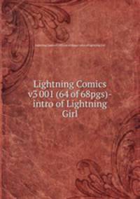 Lightning Comics v3 001 (64 of 68pgs)-intro of Lightning Girl