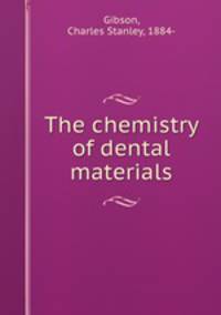 The chemistry of dental materials