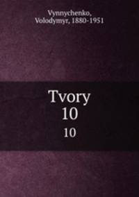 Tvory. 10