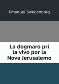 La dogmaro pri la vivo por la Nova Jerusalemo