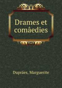Drames et comaedies