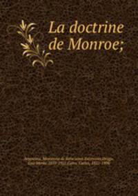 La doctrine de Monroe;