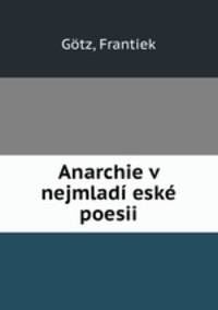 Anarchie v nejmladi eske poesii