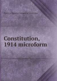 Constitution, 1914 microform