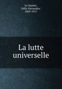 La lutte universelle