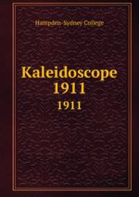Kaleidoscope. 1911