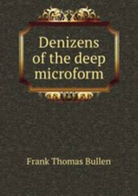 Denizens of the deep microform