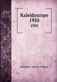 Kaleidoscope. 1950