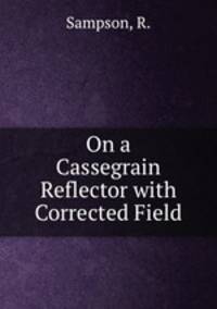 On a Cassegrain Reflector with Corrected Field