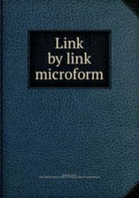 Link by link microform
