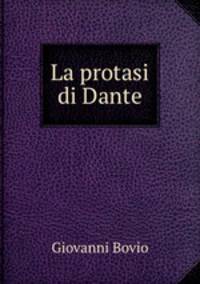 La protasi di Dante