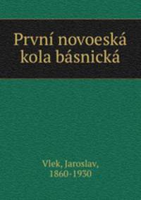 Prvni novoeska kola basnicka