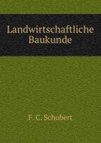 Landwirtschaftliche Baukunde