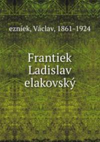 Frantiek Ladislav elakovsky