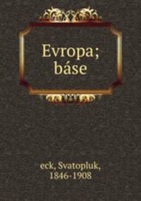 Evropa; base