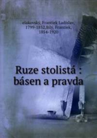 Ruze stolista : basen a pravda