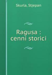 Ragusa : cenni storici