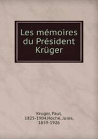 Les memoires du President Kruger