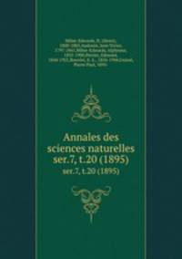 Annales des sciences naturelles. ser.7, t.20 (1895)