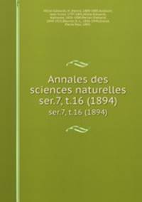 Annales des sciences naturelles. ser.7, t.16 (1894)