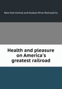 Health and pleasure on America