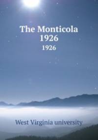 The Monticola. 1926