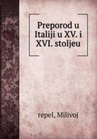 Preporod u Italiji u XV. i XVI. stoljeu