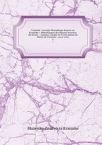 Carniola : izvestja Muzejskega drustva za Kranjsko = Mitteilungen des Museal-Vereines fr Krain = comptes-rendus de l`Association du Muse de Carniole : nova vrsta. 5