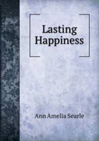 Lasting Happiness