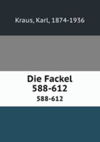 Die Fackel. 588-612