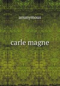 carle magne