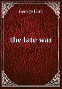 the late war