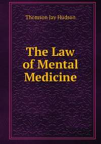 The Law of Mental Medicine