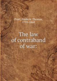 The law of contraband of war: